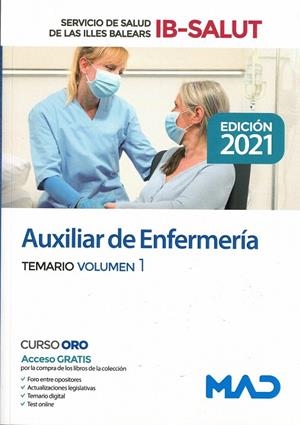 IBSALUT AUXILIAR DE NEFERMERIA TEMARIO 1 2021 | 9788414243930 | 7 EDITORES/ANIA PALACIO, JOSE MANUEL/GOMEZ MARTINEZ, DOMINGO/JUNQUERA VELASCO, CARMEN ROSA/SILVA GAR