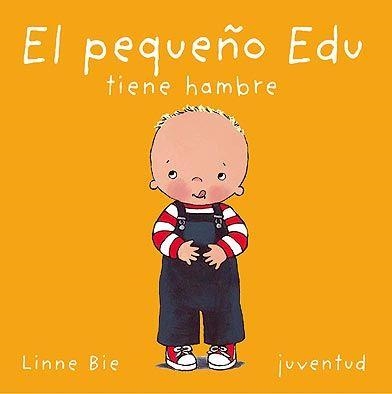 EL PEQUEÑO EDU TIENE HAMBRE | 9788426134165 | BIE, LINNE