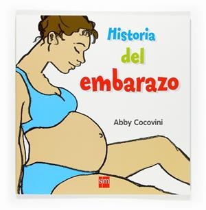 HISTORIA DEL EMBARAZO | 9788467520217 | COCOVINI, ABBY