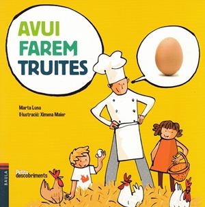 AVUI FAREM TRUITES | 9788447926633 | LUNA, MARTA