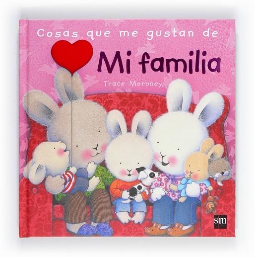 COSAS QUE ME GUSTAN DE MI FAMILIA | 9788467551754 | MORONEY , TRACE
