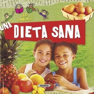 UNA DIETA SANA        (?LO SAB | 9788467707168 | CHANCELLOR, DEBORAH