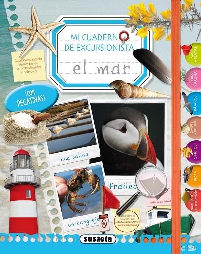 MI CUADERNO EXCURSIONISTA EL MAR | 9788467730050 | SUSAETA, EQUIPO