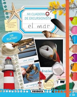 MI CUADERNO EXCURSIONISTA EL MAR | 9788467730050 | SUSAETA, EQUIPO