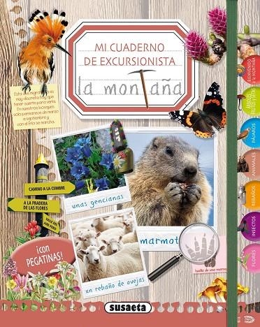 MI CUADERNO EXCURSIONISTA LA MONTAÑA | 9788467730043 | SUSAETA, EQUIPO