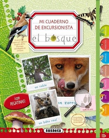 MI CUADERNO EXCURSIONISTA EL BOSQUE | 9788467730036 | SUSAETA, EQUIPO