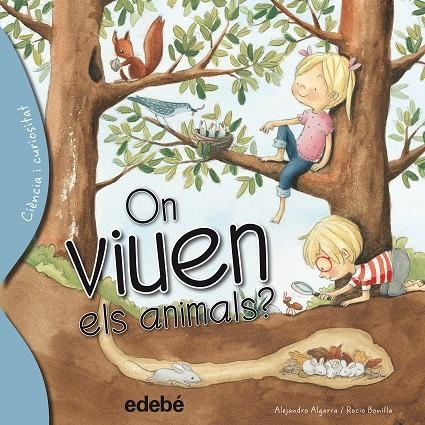 ON VIUEN ELS ANIMALS  | 9788468329628 | ALGARRA PUJANTE, ALEJANDRO