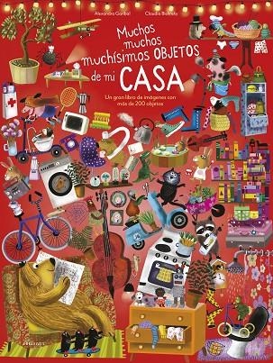 MUCHOS, MUCHOS, MUCHÍSIMOS OBJETOS DE MI CASA | 9788414030400 | GARIBAL, ALEXANDRA