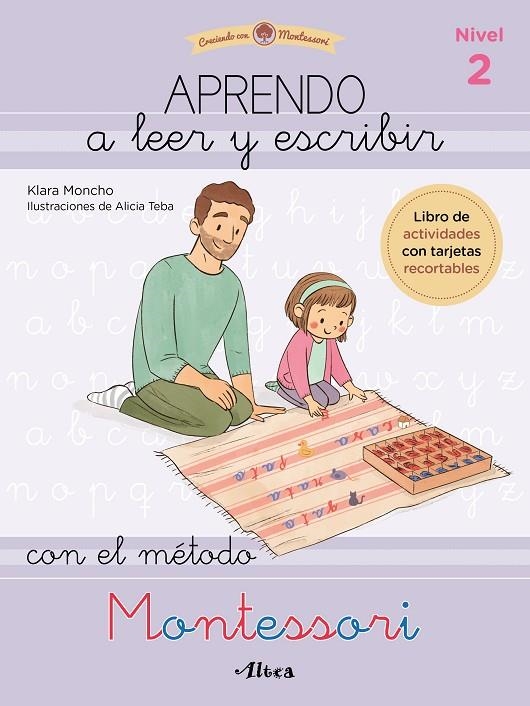 APRENDO A LEER Y ESCRIBIR CON EL MÉTODO MONTESSORI 2 | 9788448857103 | MONCHO, KLARA/TEBA, ALICIA