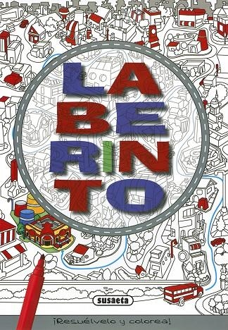 LABERINTO ¡RESUéLVELO Y COLOREA! | 9788467753301 | SUSAETA, EQUIPO