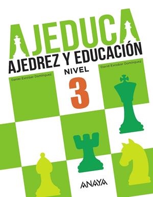 AJEDUCA. AJEDREZ Y EDUCACIÓN  | 9788469831953 | ESCOBAR DOMÍNGUEZ, DANIEL/ESCOBAR DOMÍNGUEZ, DAVID