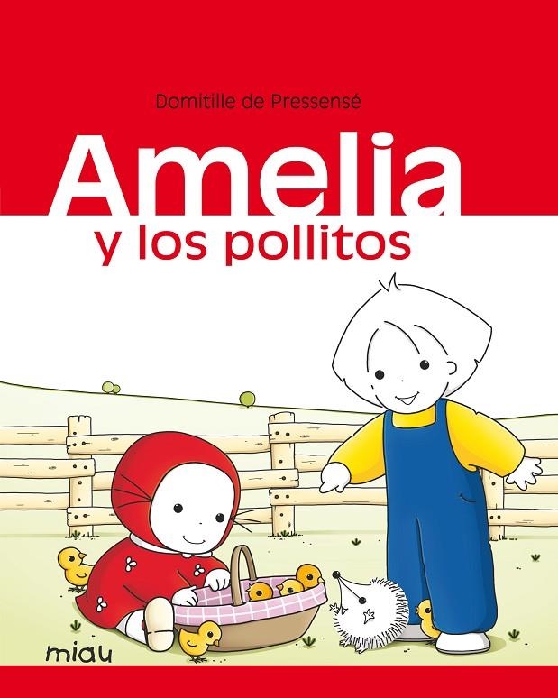 AMELIA Y LOS POLLITOS | 9788416082872 | DE PRESSENSE, D.