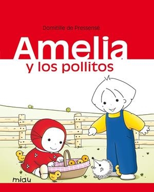 AMELIA Y LOS POLLITOS | 9788416082872 | DE PRESSENSE, D.