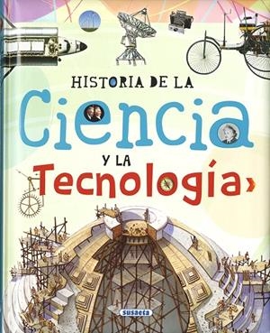 HISTORIA DE LA CIENCIA Y LA TECNOLOGÍA | 9788467760460 | BERGAMINO, GIORGIO/PALITTA, GIANNI