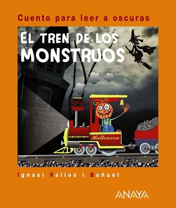 EL TREN DE LOS MONSTRUOS | 9788466794350 | VALIOS I BUÑUEL, IGNASI