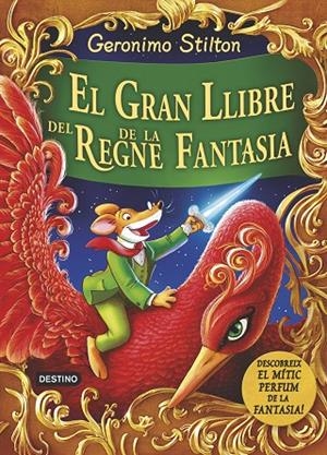 GAN LLIBRE DEL REGNE DE LA FANTASIA, EL | 9788490573730 | STILTON