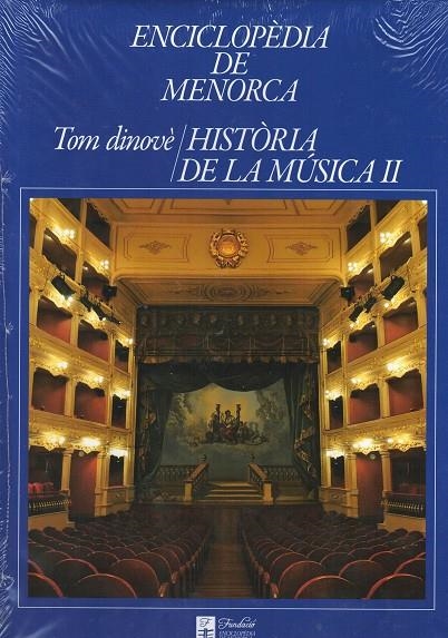 ENCICLOPÈDIA DE MENORCA. TOM DINOVÈ (HISTÒRIA DE LA MÚSICA II) | 9788494373206 | AA.VV.