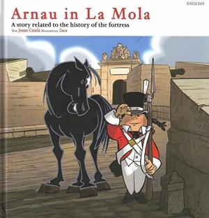 ARNAU IN LA MOLA | 9788484783374 | CATALA , JOANA