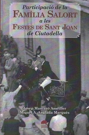 PARTICIPACIO DE LA FAMILIA SALORT A LES FESTES DE SANT JOAN | 9282016 | MASCARO, JOSEP I ANGLADA, M. ANGEL