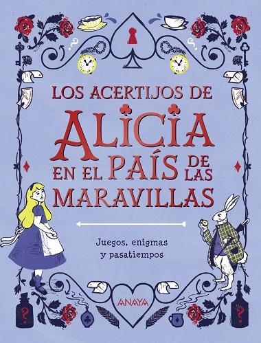 LOS ACERTIJOS DE ALICIA EN EL PAÍS DE LAS MARAVILLAS | 9788469866351 | MOORE, GARETH