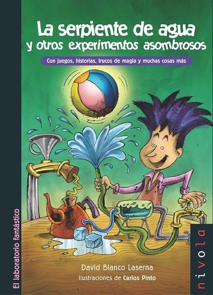 LA SERPIENTE DE AGUA Y OTROS EXPERIMENTOS ASOMBROSOS | 9788415913115 | BLANCO LASERNA, DAVID