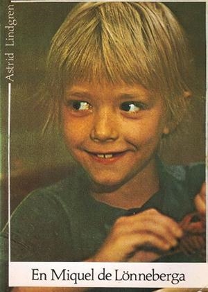 MIQUEL DE LÖNNEBERGA | 9788426105011 | LINDGREN, ASTRID