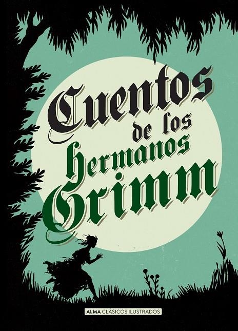 CUENTOS DE LOS HERMANOS GRIMM (CLáSICOS) | 9788415618706 | GRIMM, HERMANOS JACOB Y WILHELM