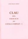 CLAU DELS EXERCICIS DEL CATALA COMPLET / 1 | 9788489812123 | RUAIX I VINYET, JOSEP