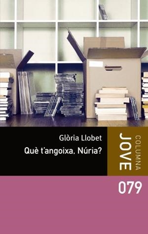 QUE T´ANGOIXA NURIA | 9788492790647 | LLOBET, GLORIA
