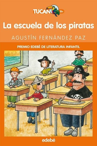 LA ESCUELA DE LOS PIRATAS | 9788423673254 | FERNANDEZ PAZ, AGUSTIN