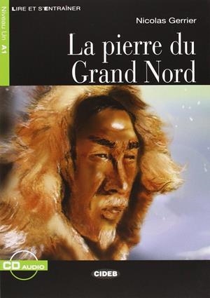 LA PIERRE DU GRAND NORD | 9788853007247 | GERRIER, NICOLAS