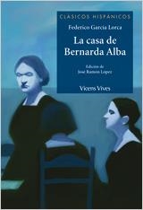 CASA DE BERNARDA ALBA, LA | 9788431685034 | GARCIA LORCA, FEDEREICO