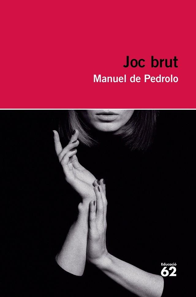 JOC BRUT | 9788492672394 | DE PEDROLO , MANUEL