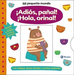 MI PEQUEÑO MUNDO. ¡ADIÓS, PAÑAL! ¡HOLA, ORINAL! | 9788469629710 | VARIOS AUTORES