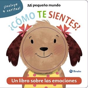 MI PEQUEÑO MUNDO. ¿CÓMO TE SIENTES? | 9788469629703 | VARIOS AUTORES