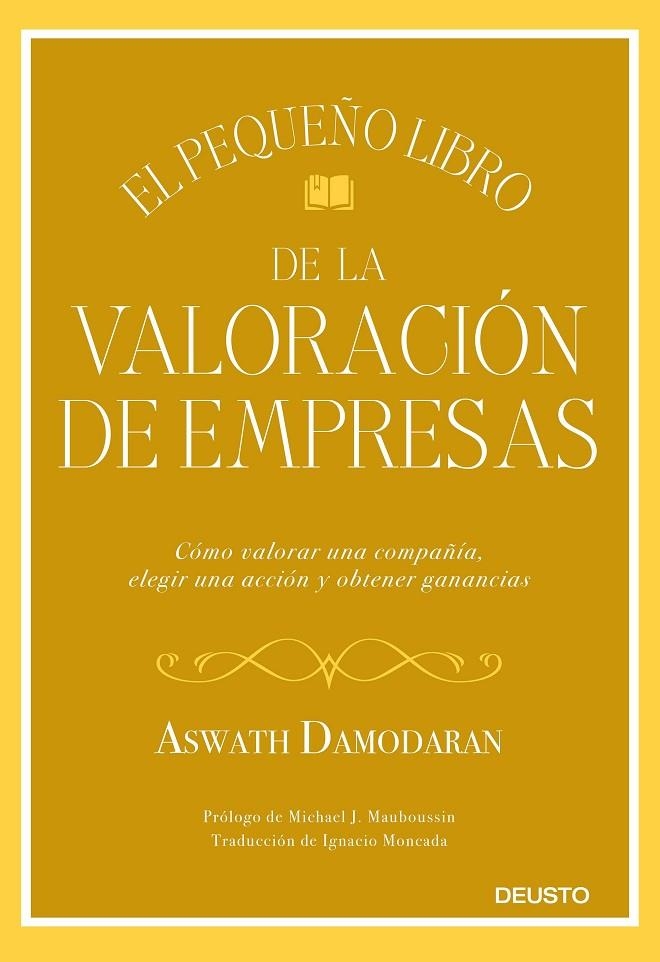 EL PEQUEÑO LIBRO DE LA VALORACIÓN DE EMPRESAS | 9788423432417 | DAMODARAN, ASWATH