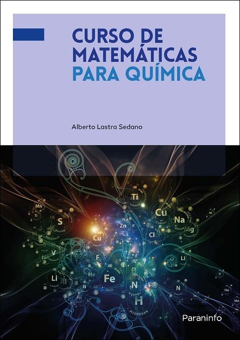 CURSO DE MATEMÁTICAS PARA QUÍMICA | 9788428345187 | LASTRA SEDANO, ALBERTO