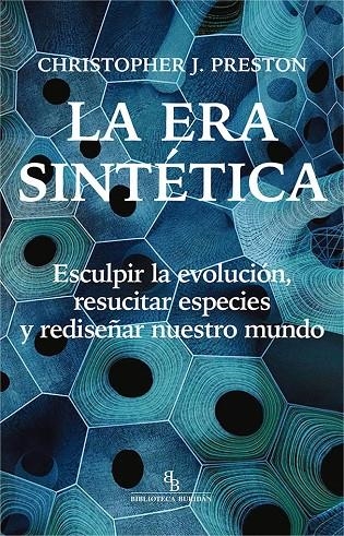 LA ERA SINTÉTICA | 9788418550317 | PRESTON, CHRISTOPHER J.