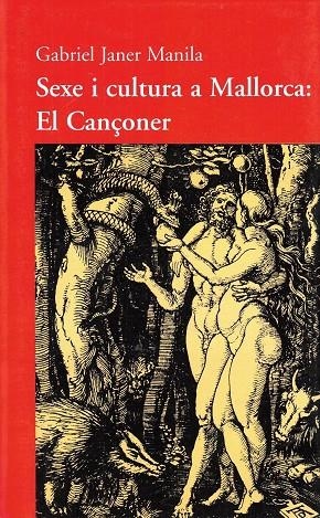 SEXE I CULTURA A MALLORCA: EL CANÇONER | 9788427310056 | JANER MANILA, GABRIEL