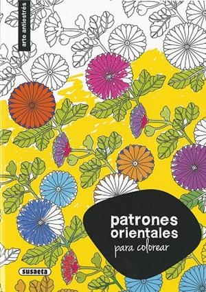 PATRONES ORIENTALES PARA COLOREAR | 9788467750324 | SUSAETA, EQUIPO