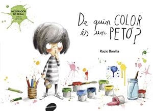 DE QUIN COLOR ÉS UN PETÓ? | 9788415975618 | BONILLA RAYA, ROCIO