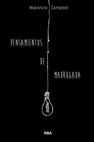 PENSAMIENTOS DE MADRUGADA | 9788491876601 | CAMPBELL MAKENZIE