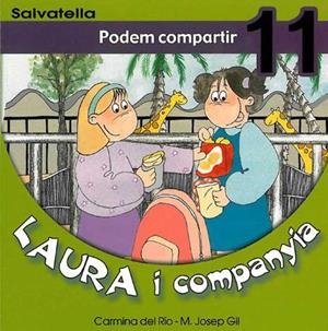LAURA I COMPANYIA. PODEM COMPARTIR | 9788484122739 | DEL RÍO, CARMINA I GIL, M. JOSEP