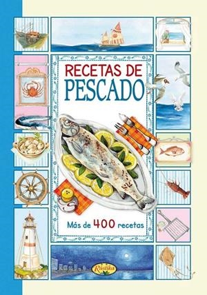 RECETAS DE PESCADO | 9788415401063 | TODOLIBRO [VER TITULOS]