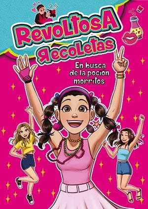 REVOLTOSA RECOLETAS EN BUSCA DE LA POCI#N MORRITOS | 9788418038648 | RECOLETAS, REVOLTOSA