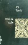 RONDA DE NOCHE | 9788401590313 | BECCIU, ANA