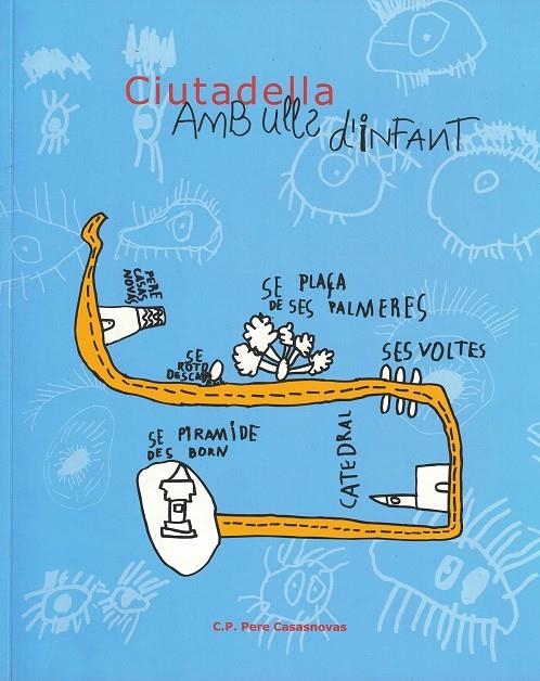 CIUTADELLA AMB ULLS D'INFANT | 2016 | COL. PERE CASASNOVAS