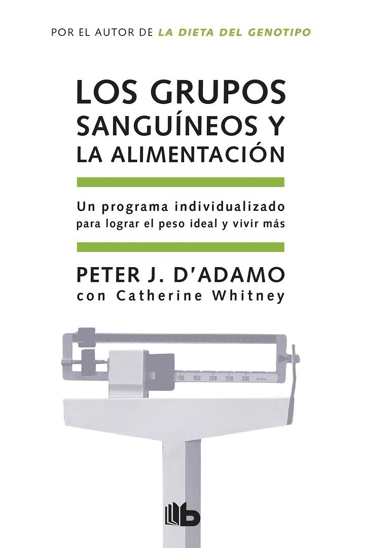 GRUPOS SANGUINEOS Y LA ALIMENTACION, LOS | 9788498721874 | D'ADAMO, PETER J