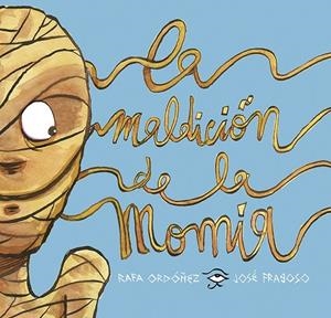 LLA MALDICIÓN DE LA MOMIA | 9788427145863 | ORDOÑEZ, RAFAEL