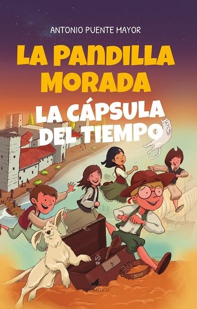 LA PANDILLA MORADA Y LA CÁPSULA DEL TIEMPO | 9788415943976 | ANTONIO PUENTE MAYOR